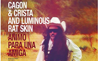 Presentación del disco Ánimo para una amiga de Cagon & Crista and Luminous Rat Skin
