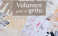 VOLÚMEN PARA EL GRITO.